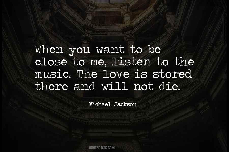 Music Will Be There Quotes #1432158
