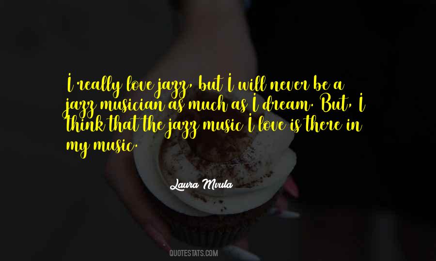 Music Will Be There Quotes #1550433
