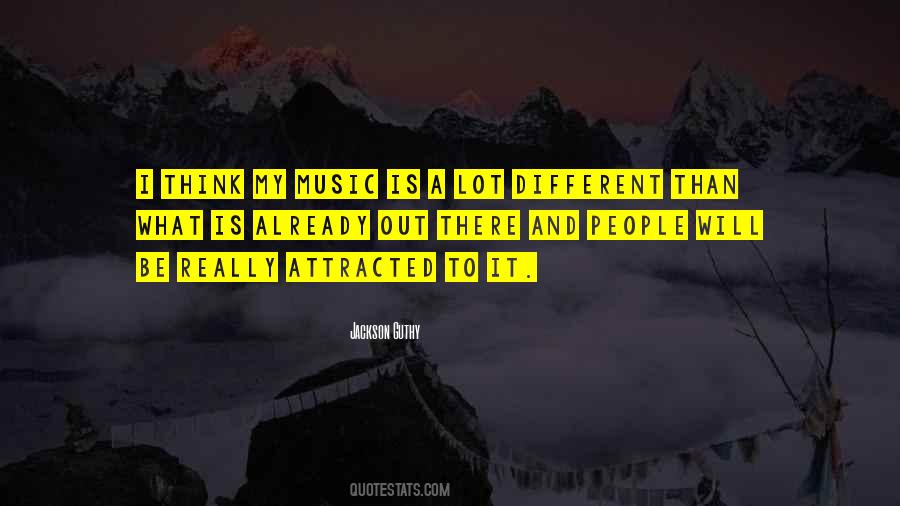 Music Will Be There Quotes #1662693