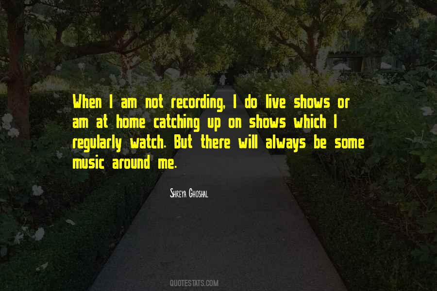 Music Will Be There Quotes #1699391