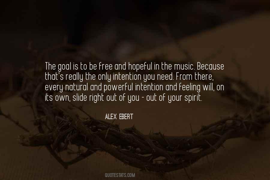Music Will Be There Quotes #1850158