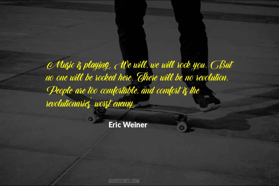 Music Will Be There Quotes #376747