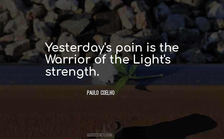 The Warrior Of The Light Quotes #650444