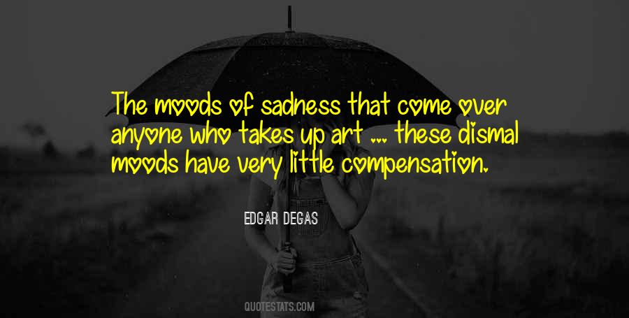 When Sadness Takes Over Quotes #1544969