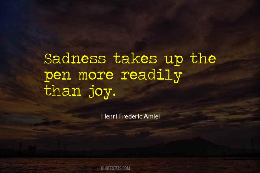 When Sadness Takes Over Quotes #750339