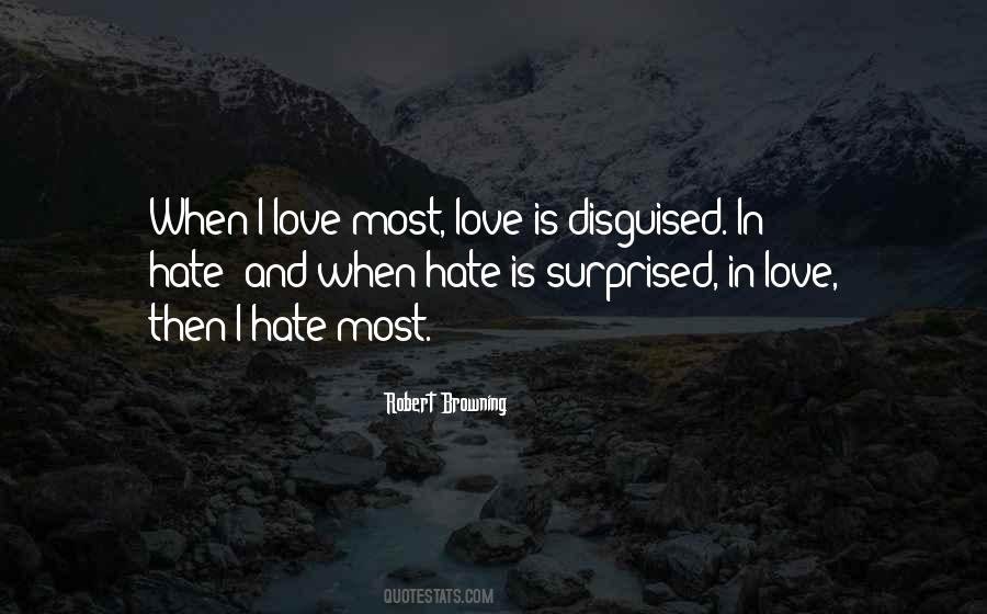 Disguised Love Quotes #1486938