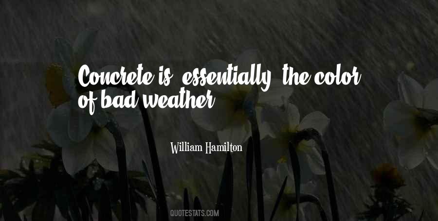Theres No Such Thing As Bad Weather Quotes #930375