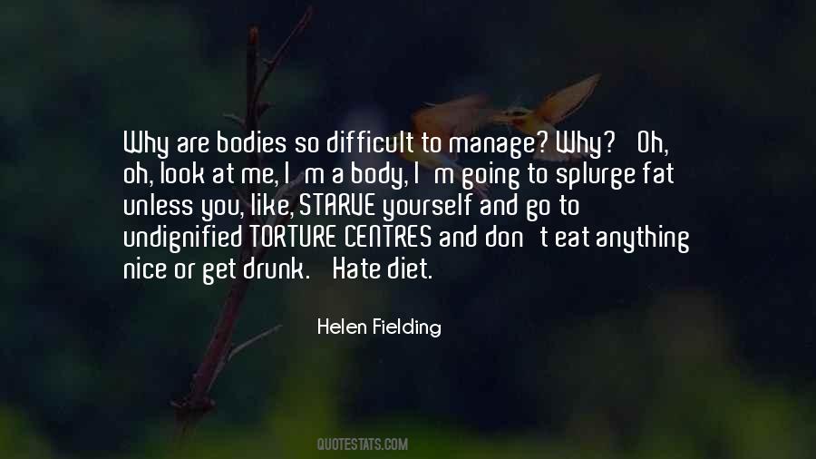 If I Get Fat I Eat Too Much Quotes #127175
