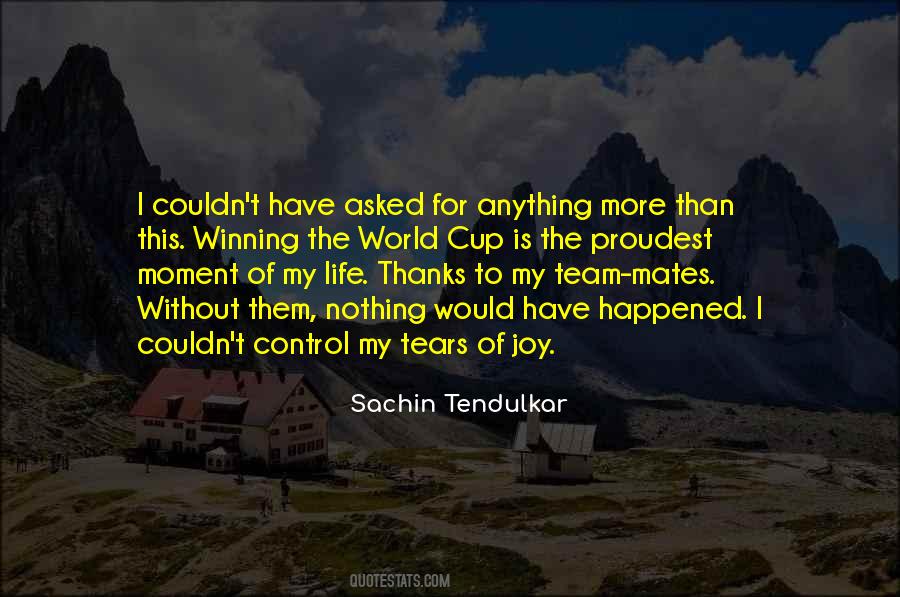 I Cant Control My Tears Quotes #1189144