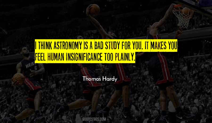 I Feel Bad For You Quotes #279716