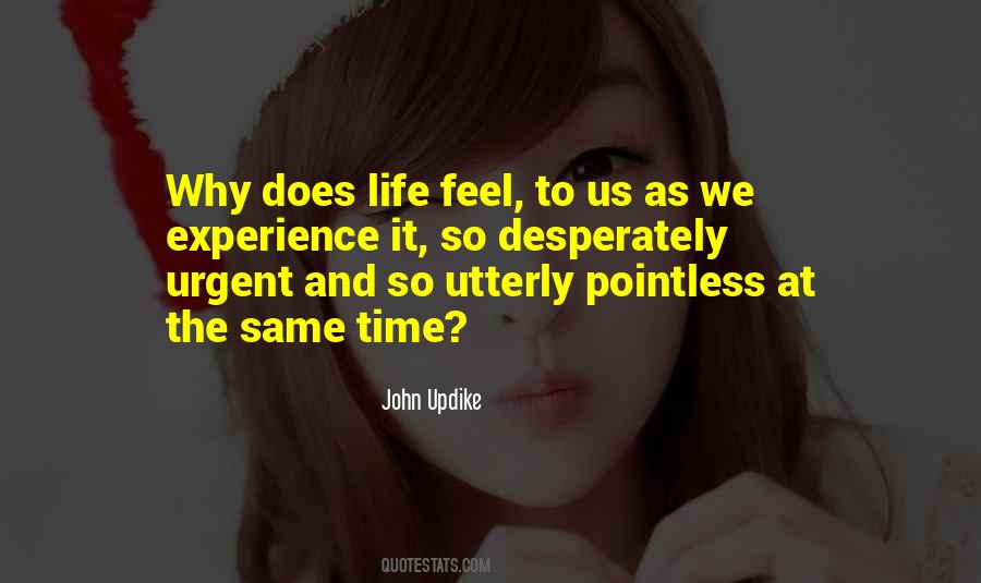 Life Feel Quotes #889031