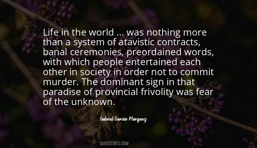 Fear Of Society Quotes #1507101