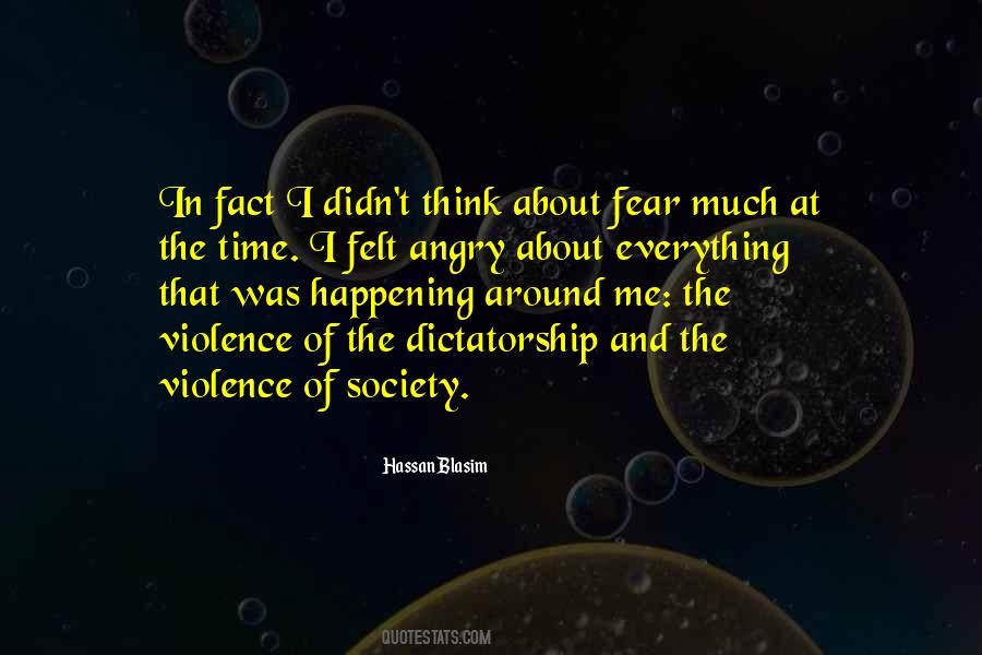 Fear Of Society Quotes #1633114