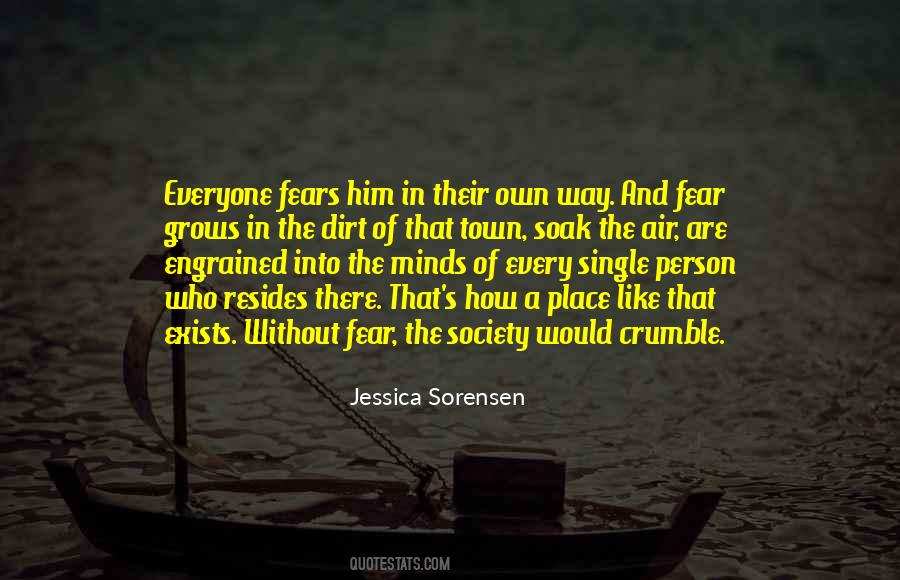 Fear Of Society Quotes #371540