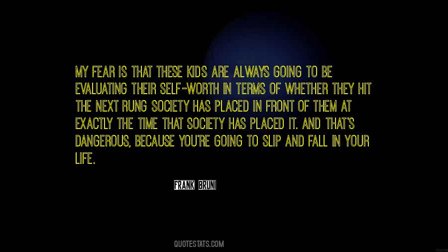 Fear Of Society Quotes #777132