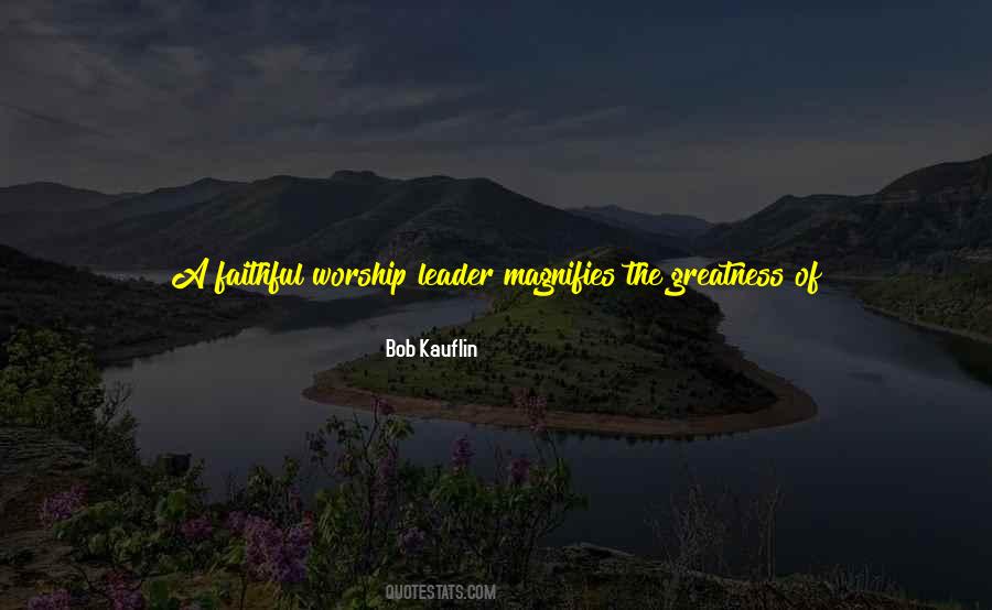 Faithful Leader Quotes #991183