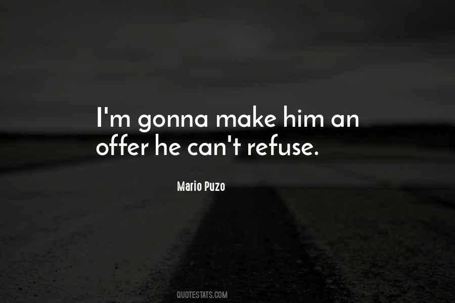 Offer You Cant Refuse Quotes #1825646