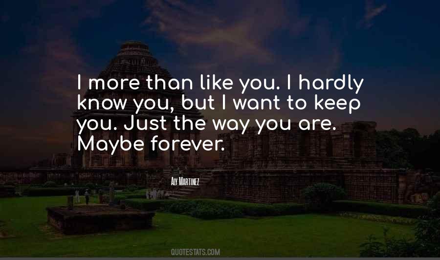 I Want To Keep You Forever Quotes #671672