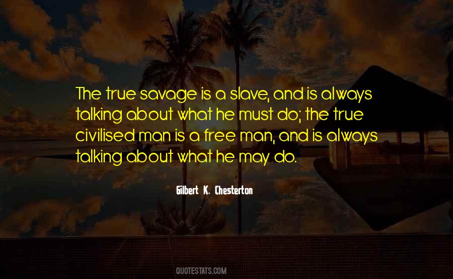 Savage Man Quotes #1464088