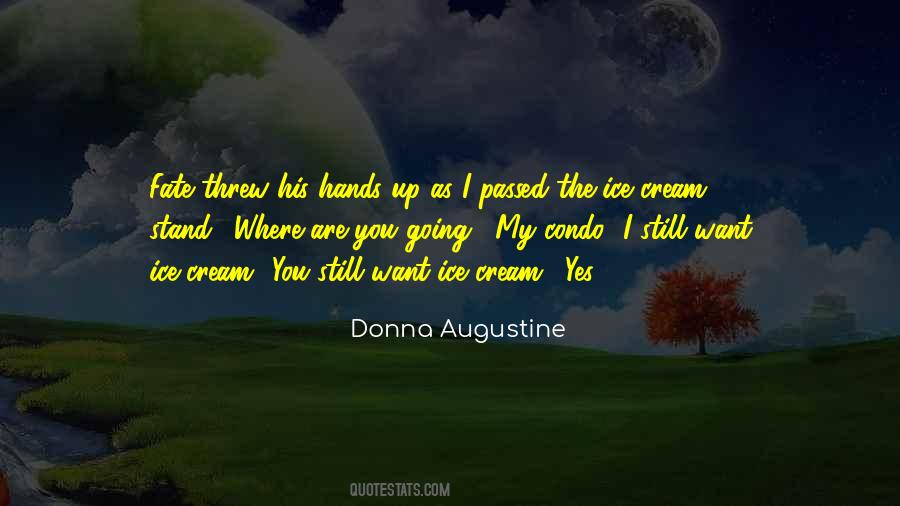 You Are My Fate Quotes #1668523