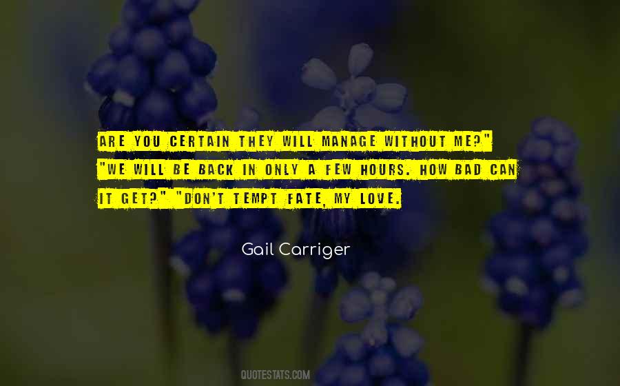 You Are My Fate Quotes #1709647