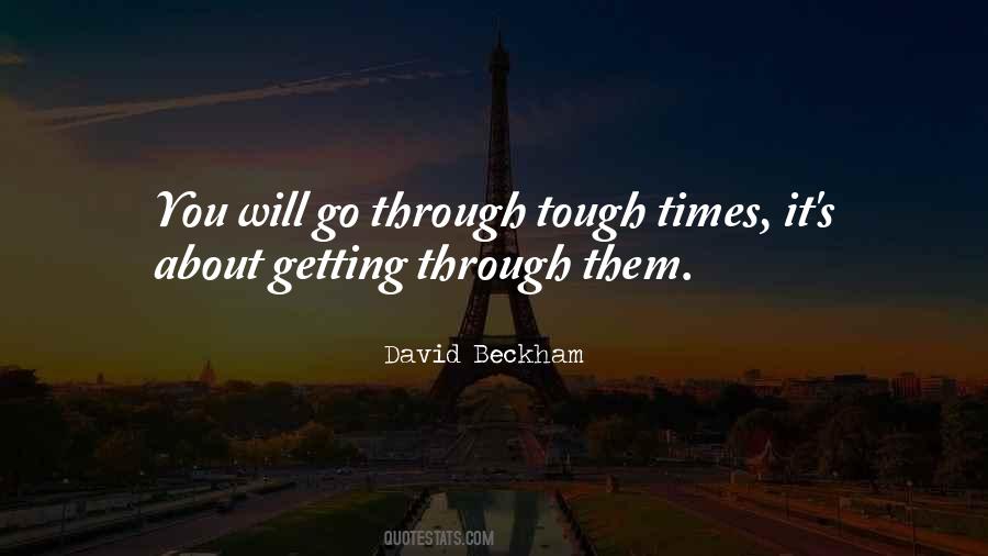 Getting Tough Quotes #1341261