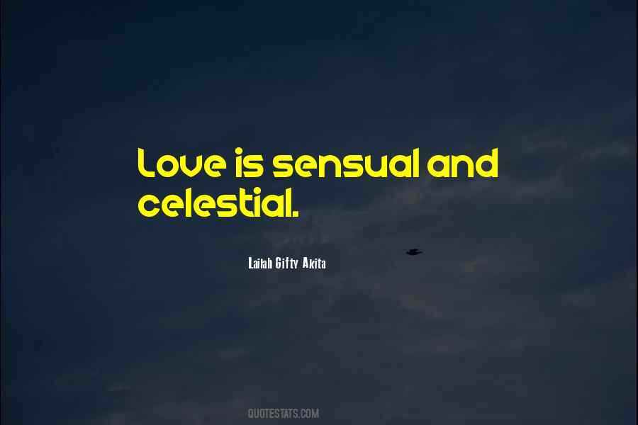 Celestial Love Quotes #1590997