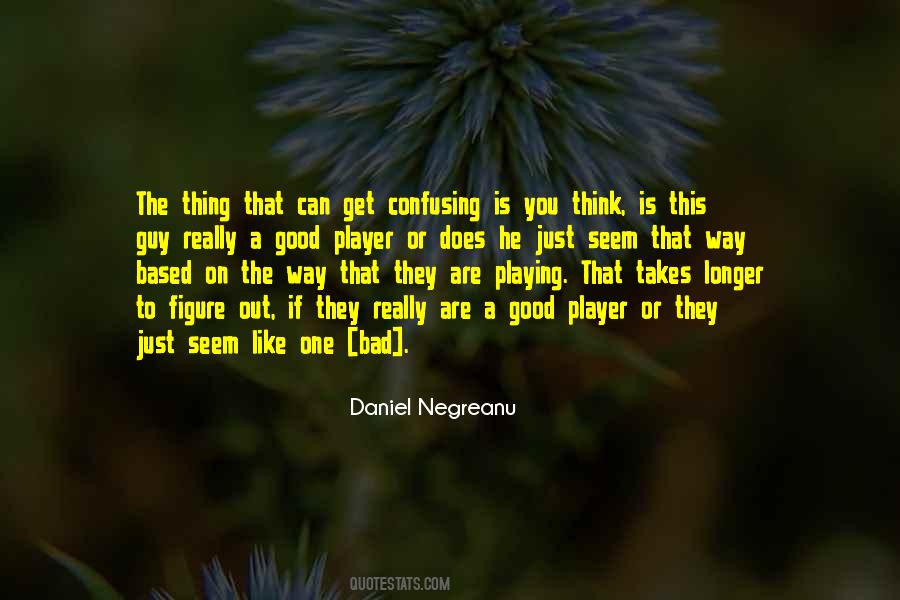 If You Are Bad Quotes #1154715