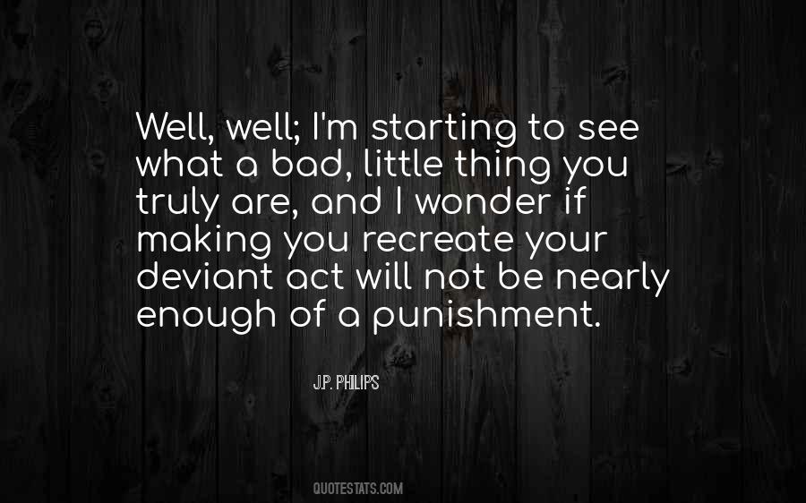 If You Are Bad Quotes #1506798