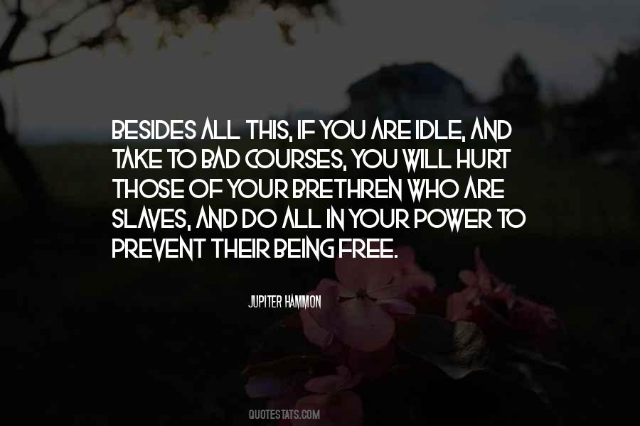If You Are Bad Quotes #1692334