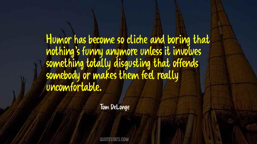 Disgusting Quotes #1215908