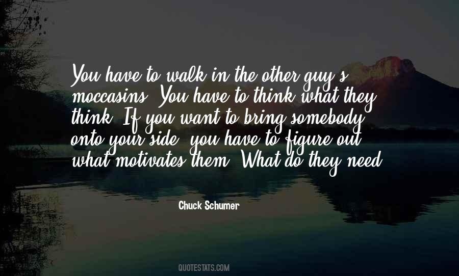 Walk In His Moccasins Quotes #697901