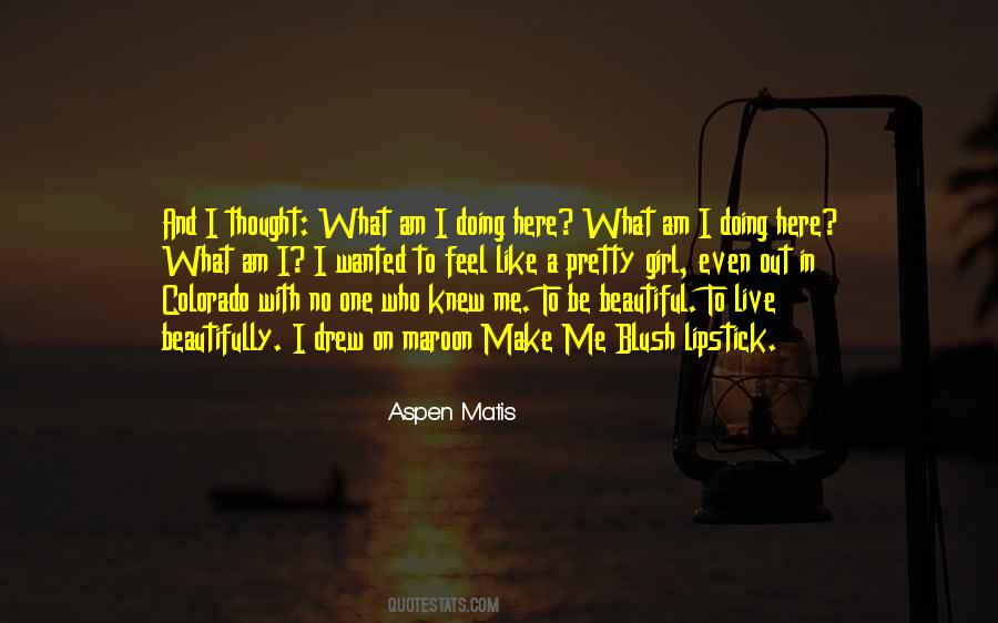 What A Maroon Quotes #1625681
