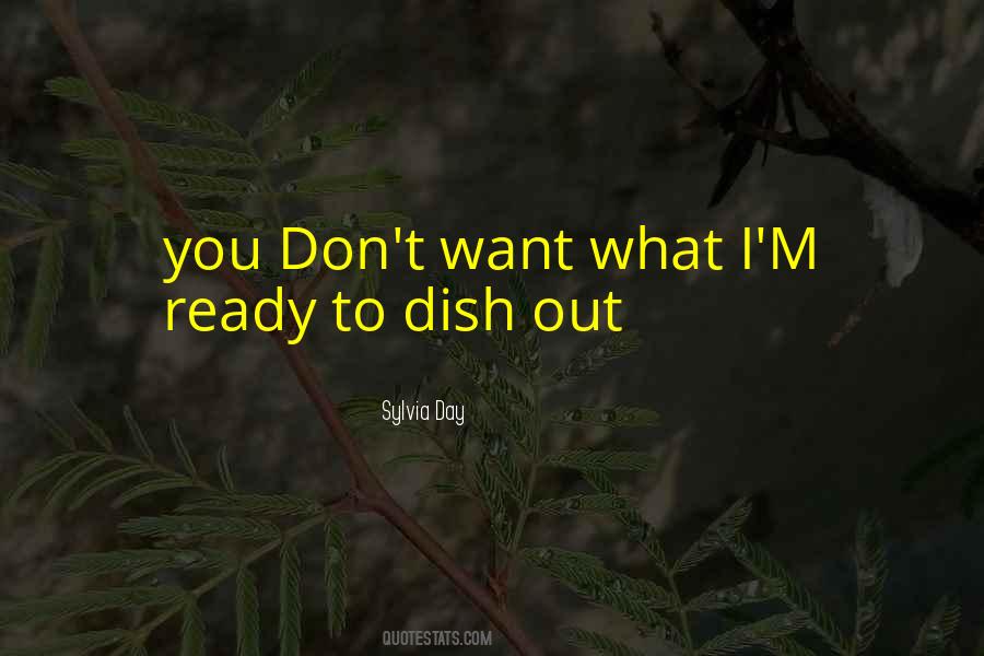 Dish Out Quotes #1659257