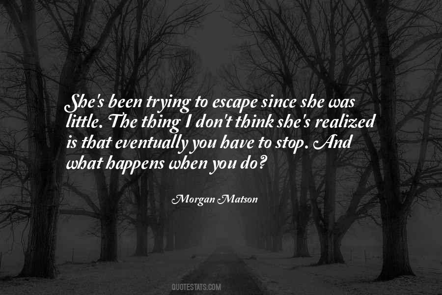She Is Trying Quotes #1428165