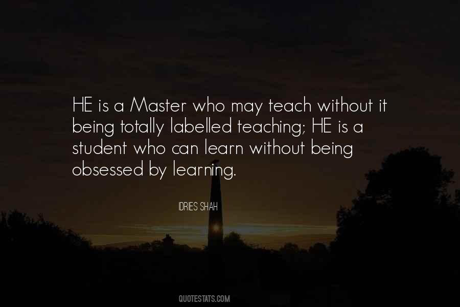 Learning Teaching Quotes #1118728