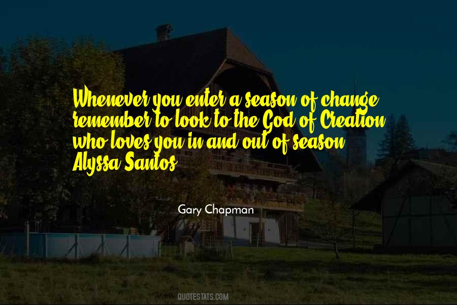 Season Of Change Quotes #1498487