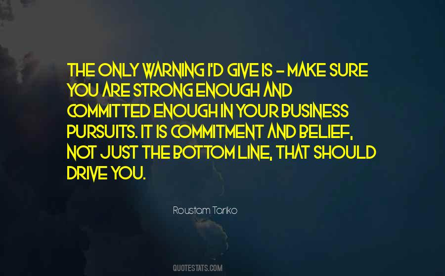 Business Commitment Quotes #1771120