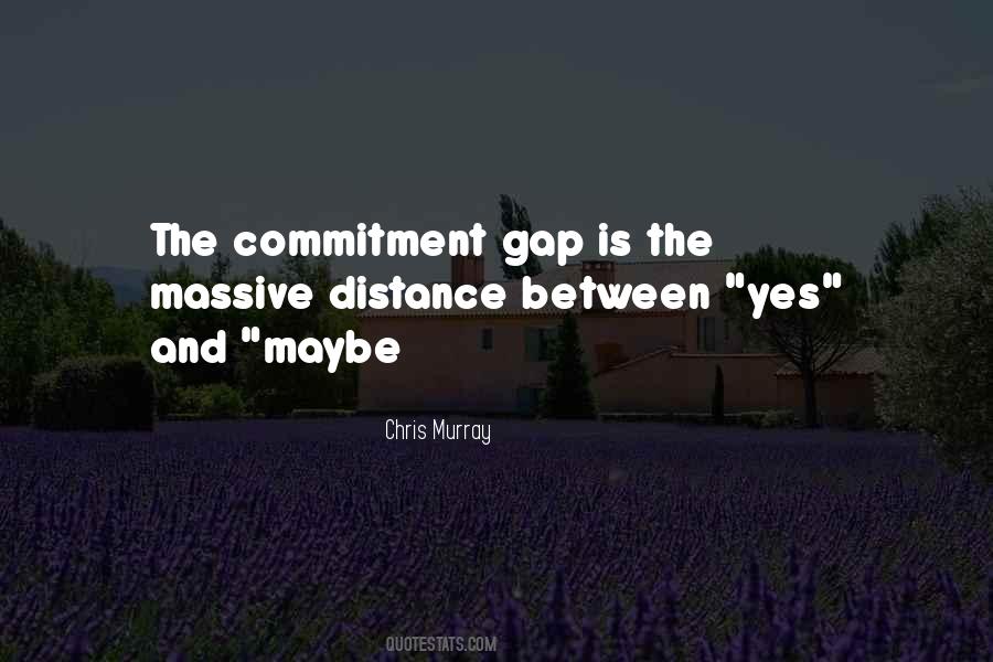Business Commitment Quotes #1794677