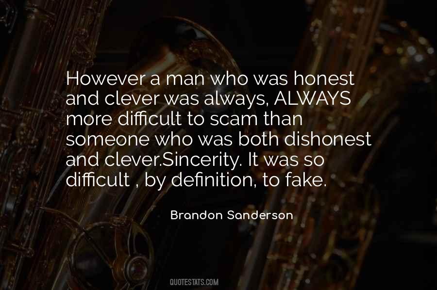 Dishonest Man Quotes #1213902