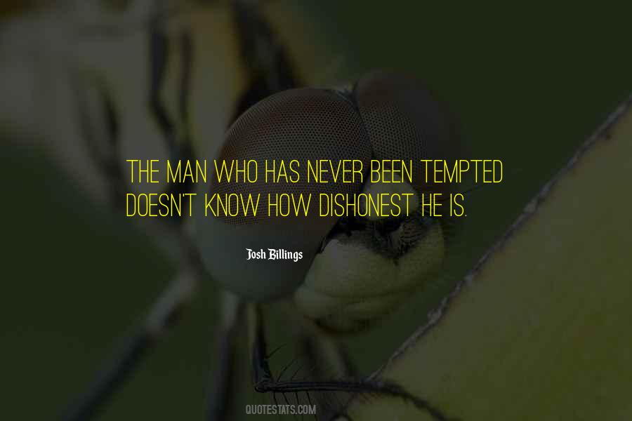 Dishonest Man Quotes #14519