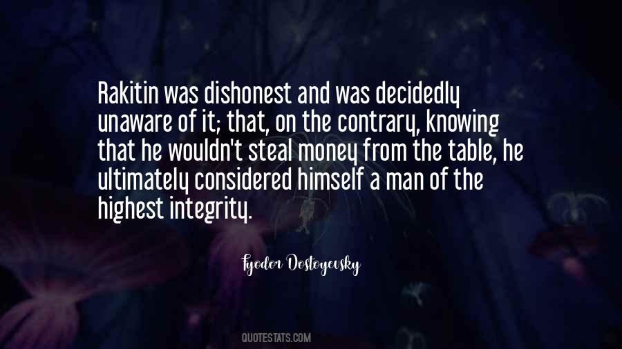 Dishonest Man Quotes #917078