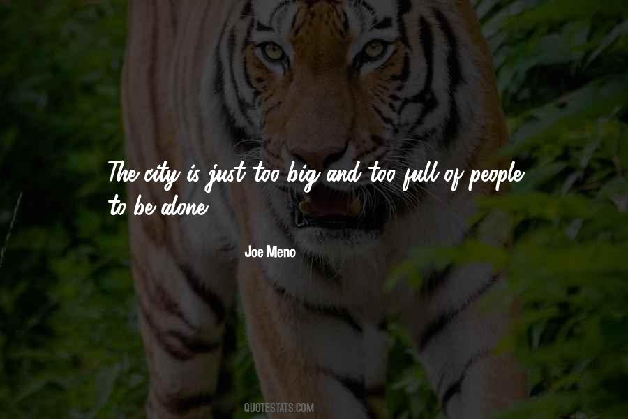 Alone In A Big City Quotes #1286863