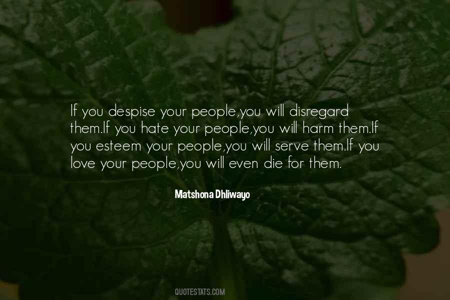 Quotes About Love For Hate #1528552