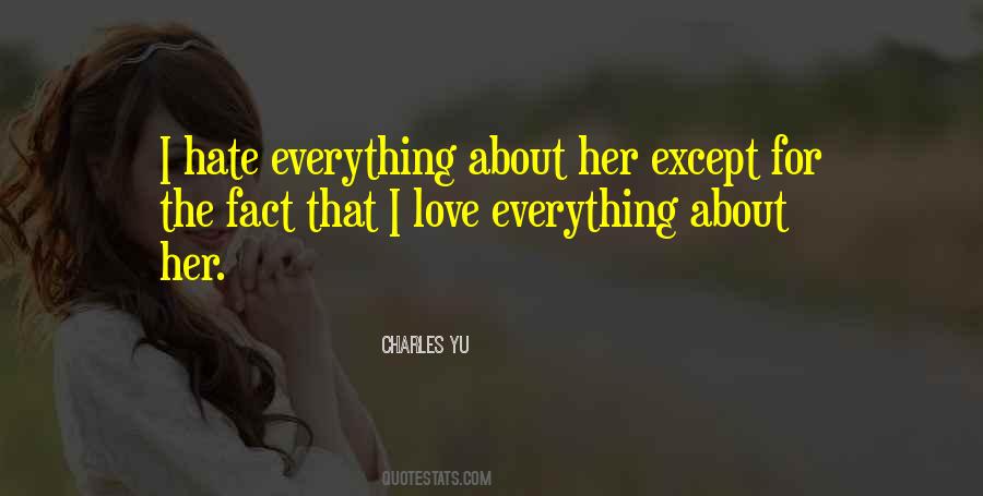 Quotes About Love For Hate #217041