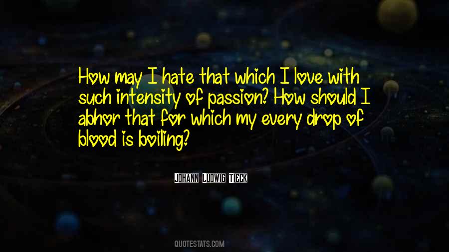 Quotes About Love For Hate #469229