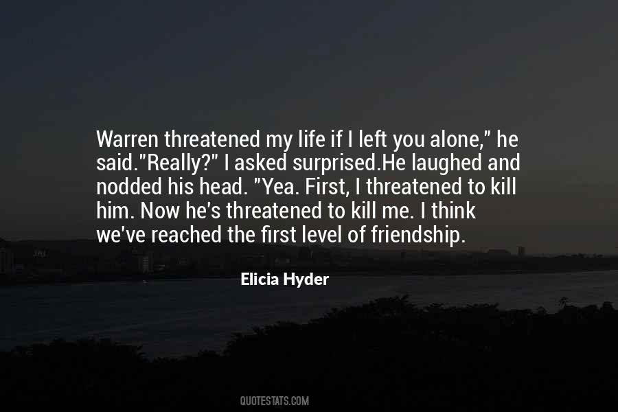 When You Want To Be Left Alone Quotes #166265