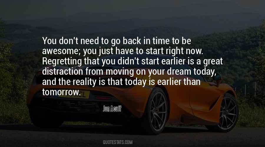 Why Not Start Today Quotes #990803