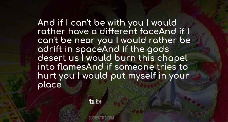 I Would Rather Have You Quotes #1300443