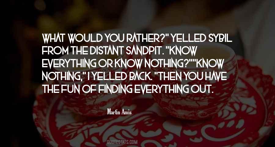 I Would Rather Have You Quotes #1870817